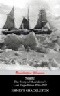 Image for South! (Unabridged. with 97 original illustrations) : The Story of Shackleton&#39;s Last Expedition 1914-1917