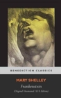Image for Frankenstein; or, The Modern Prometheus : (Original Uncensored 1818 Edition)