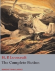 Image for The Complete Fiction of H. P. Lovecraft
