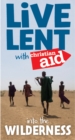 Image for Live Lent with Christian Aid  : into the wilderness