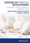 Image for Lessons in spiritual development  : learning from leading secondary schools