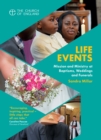 Image for Life Events: Mission and ministry at baptisms, weddings and funerals