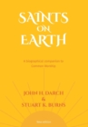 Image for Saints on Earth  : a biographical companion to common worship