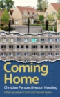 Image for Coming Home: Christian Perspectives on Housing