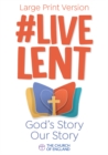 Image for Live Lent  : God&#39;s story, our story
