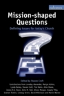Image for Mission-shaped questions  : defining issues for today&#39;s church