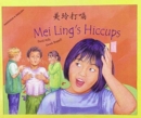 Image for Mei Ling's Hiccups in Mandarin and English