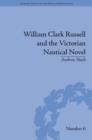 Image for William Clark Russell and the Victorian nautical novel: gender, genre and the marketplace
