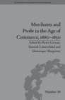 Image for Merchants and profit in the Age of Commerce, 1680-1830