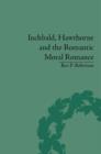 Image for Inchbald, Hawthorne and the Romantic moral romance: little histories and neutral territories