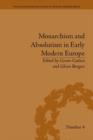 Image for Monarchism and absolutism in early modern Europe