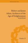 Image for Robert and James Adam, architects of the Age of Enlightenment : no. 23