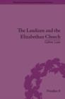 Image for The Laudians and the Elizabethan Church: history, conformity and religious identity in post-Reformation England