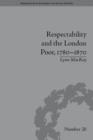 Image for Respectability and the London poor, 1780-1870: the value of virtue