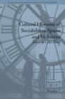 Image for Cultural histories of sociabilities, spaces and mobilities