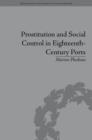 Image for Prostitution and social control in eighteenth-century ports