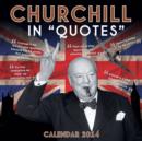 Image for Churchill in Quotes Wall Calendar 2014