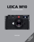 Image for Leica M10  : the expanded guide
