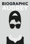 Image for Biographic: Audrey