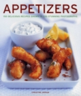 Image for Appetizers : 150 delicious recipes shown in 220 stunning photographs