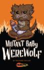 Image for Mutant baby werewolf
