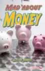 Image for Mad About Money!