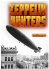 Image for Zeppelin hunters.