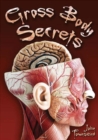 Image for Gross Body Secrets