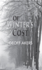 Image for Of winter&#39;s cost