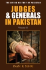 Image for Judges &amp; Generals in Pakistan: Volume III