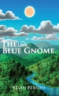 Image for The little blue gnome