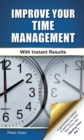 Image for Improve your time management skills - with instant results