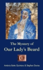 Image for The mystery of our lady&#39;s beard