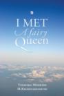 Image for I Met A Fairy Queen