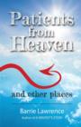 Image for Patients from Heaven and Other Places