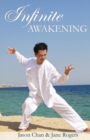 Image for Infinite Awakening : A Miraculous Journey for the Advanced Soul