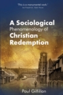 Image for Sociological Phenomenology of Christian Redemption