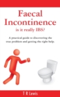 Image for Faecal Incontinence - Is it Really IBS?