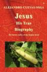Image for Jesus His True Biography