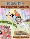 Image for Bernard the Backward-flying Pig in &#39;Chicken Jail&#39;