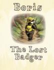 Image for Boris the Lost Badger