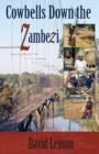 Image for Cowbells Down the Zambezi