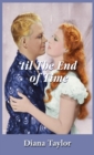Image for &#39;til The End of Time
