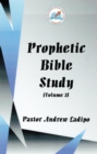 Image for Prophetic Bible Study - Volume 3