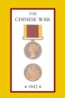 Image for Chinese War, an Account of All the Operations of the British Forces (China