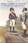 Image for History of the Royal Regiment of Artillery: Compiled from the Original Records 1784 - 1815
