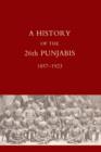 Image for History of the 26th Punjabis, 1857-1923