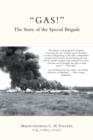 Image for &quot;gas!&quot;: The Story of the Special Brigade