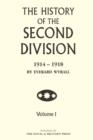 Image for The History of the Second Division 1914-1918 - Volume 1
