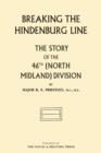 Image for Breaking the Hindenburg Line: The Story of the 46th (North Midland) Division